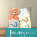 reacciones ante la incertidumbre