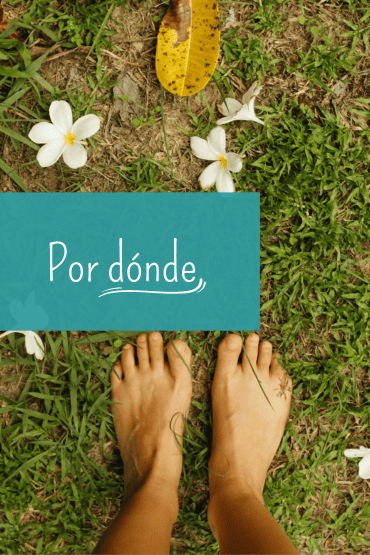 por dónde