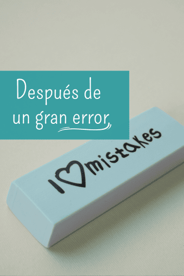 la visión después de un gran error
